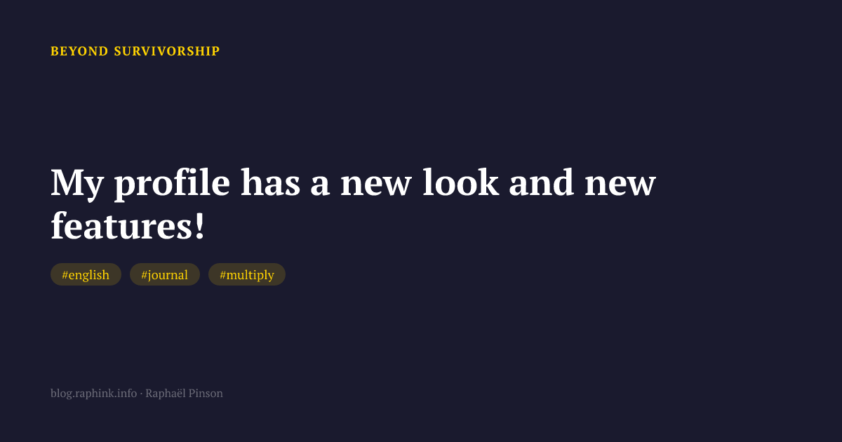 My profile has a new look and new features!