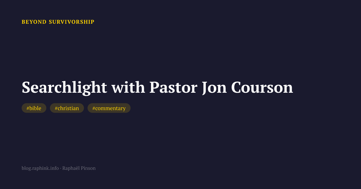 Searchlight with Pastor Jon Courson