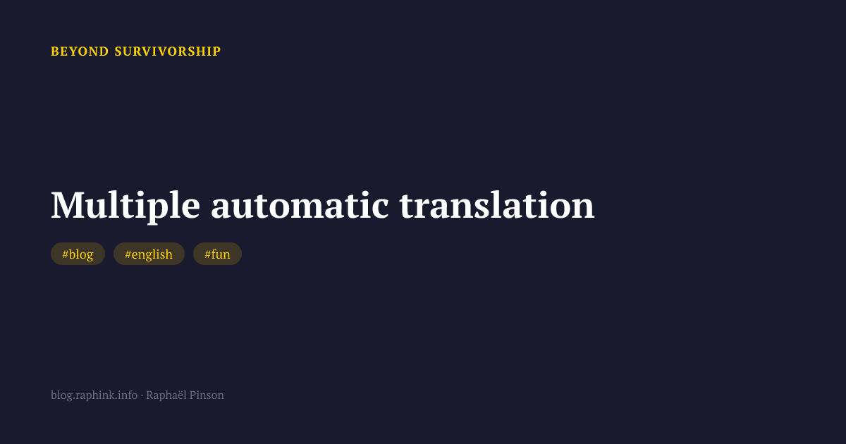 Multiple automatic translation