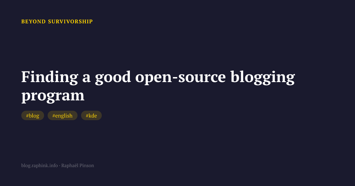 Finding a good open-source blogging program