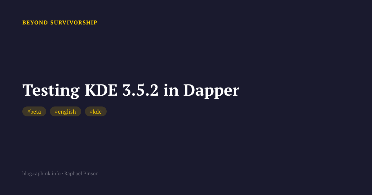 Testing KDE 3.5.2 in Dapper