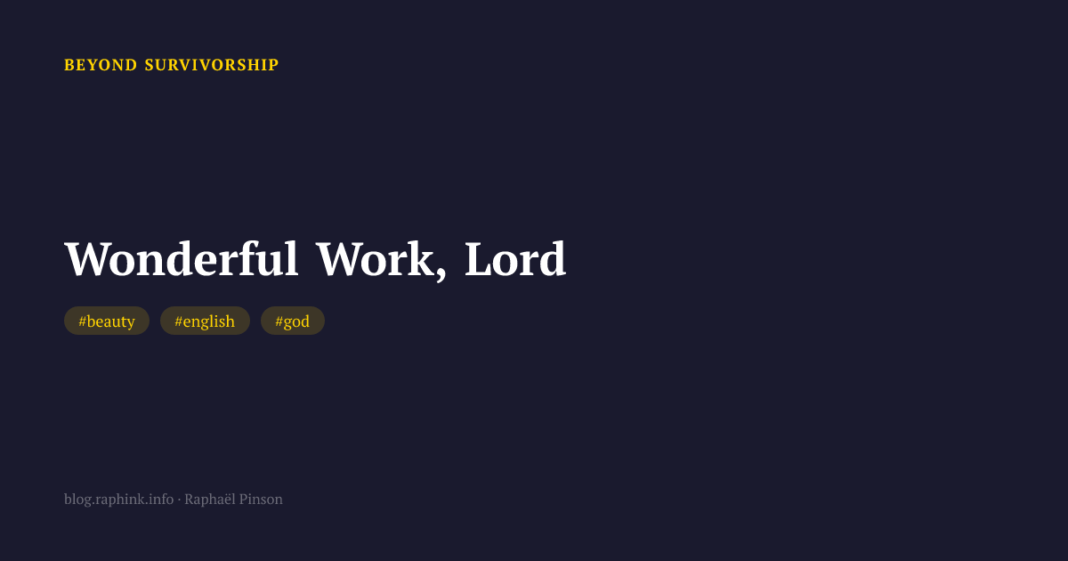 Wonderful Work, Lord