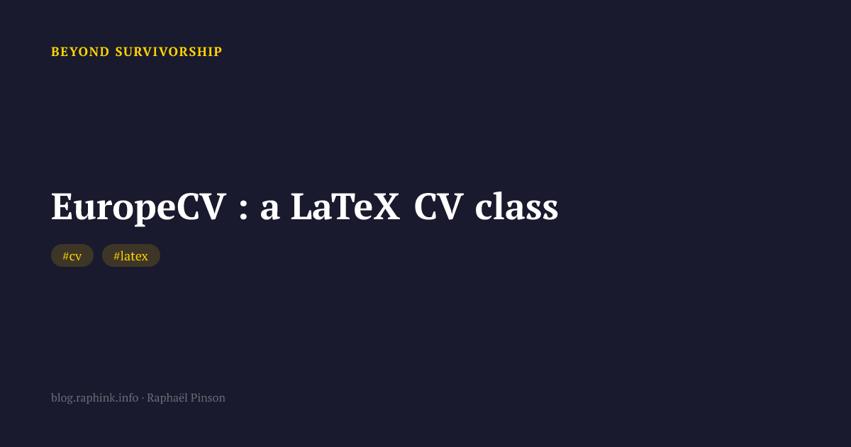 EuropeCV : a LaTeX CV class