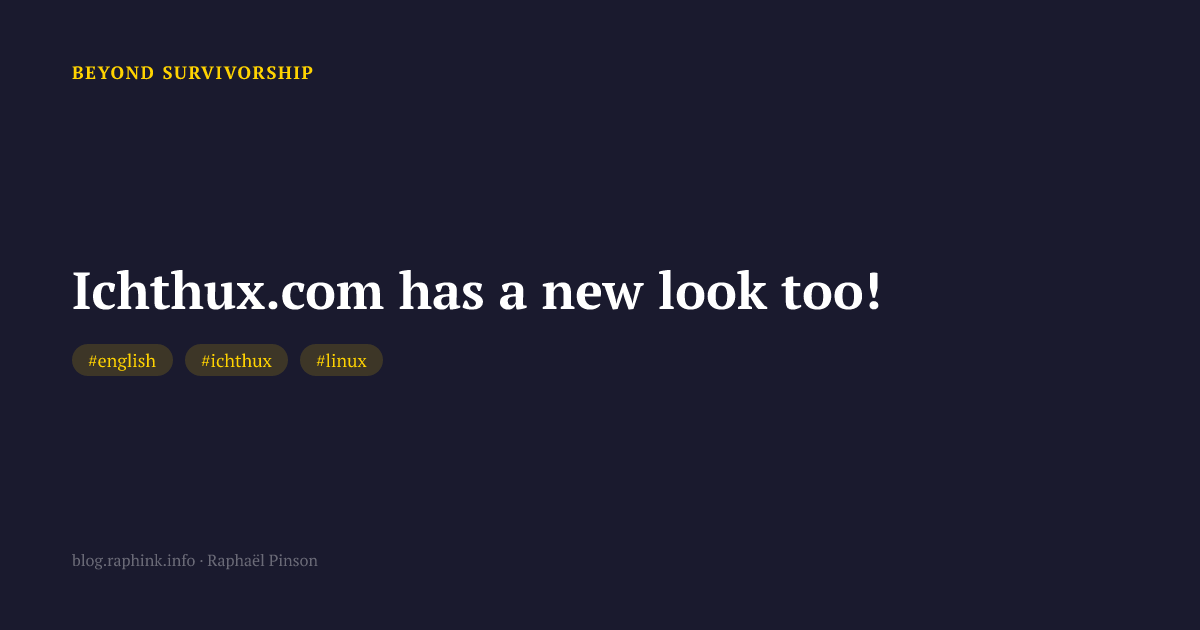 Ichthux.com has a new look too!