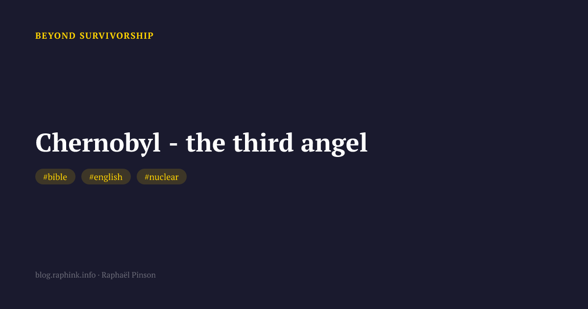 Chernobyl - the third angel