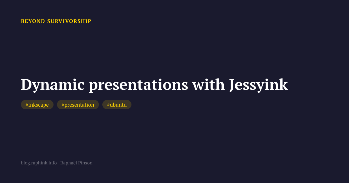 Dynamic presentations with Jessyink