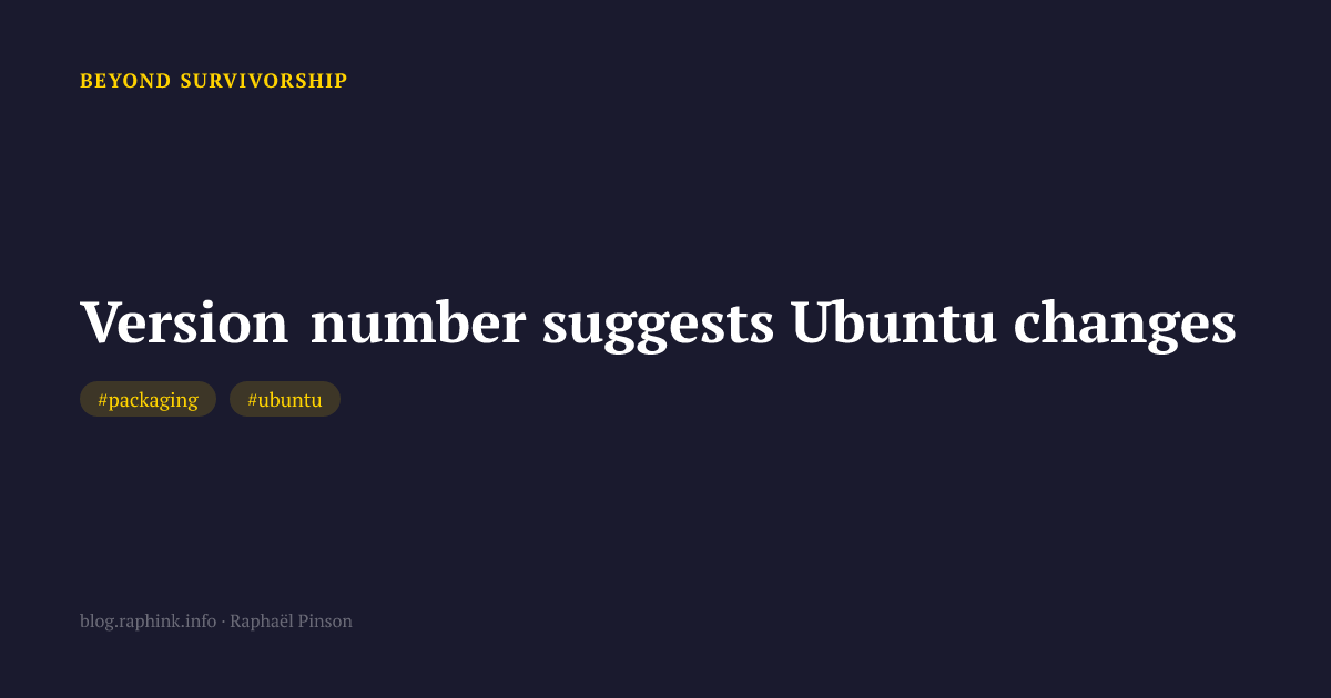 Version number suggests Ubuntu changes