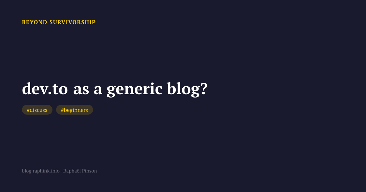 dev.to as a generic blog?