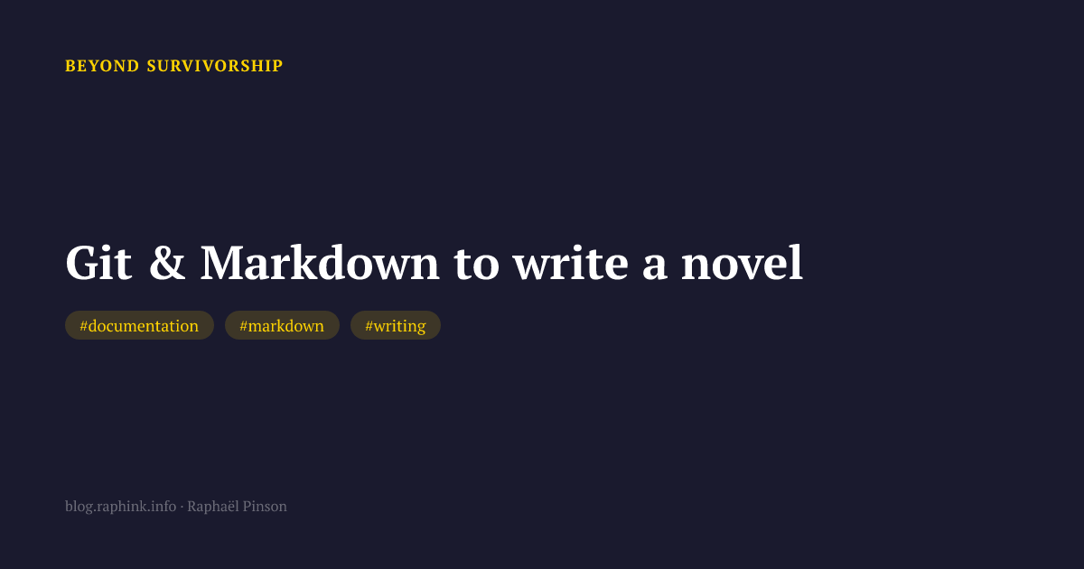 Git & Markdown to write a novel